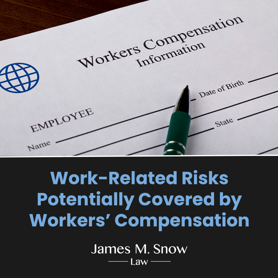 Work-Related Risks Potentially Covered by Workers’ Compensation