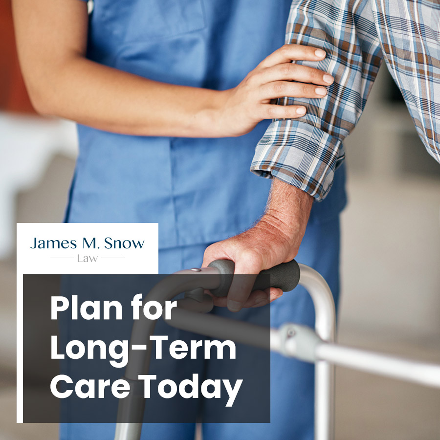 Get Long-Term Care Planning in Order Today