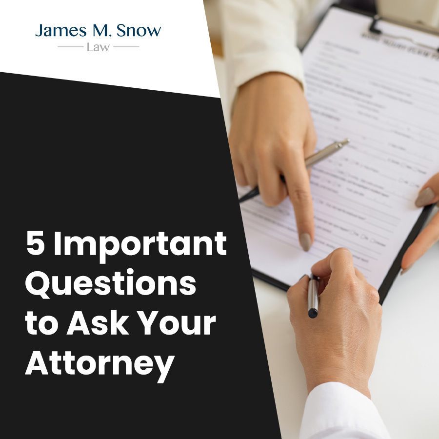 5 Important Questions to Ask Your Attorney